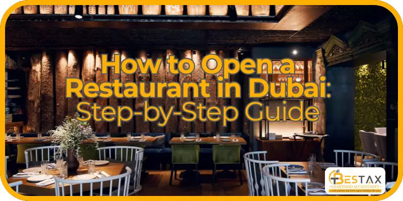 Step-by-Step Process to Register and License a Restaurant in Dubai