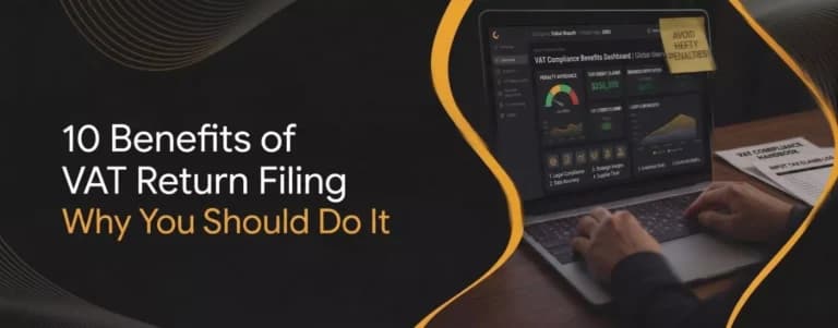 10 Benefits of VAT Return Filing Why You Should Do It