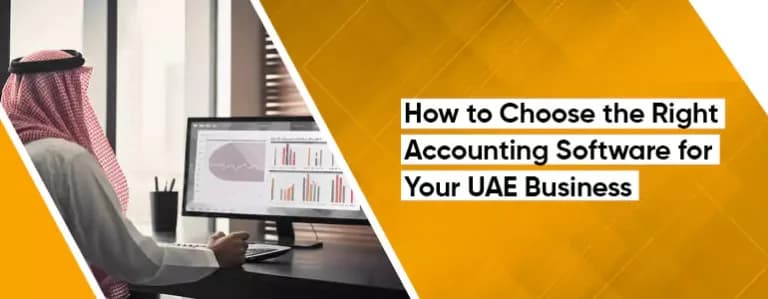 Choosing the Right Accounting Software for Your UAE Business