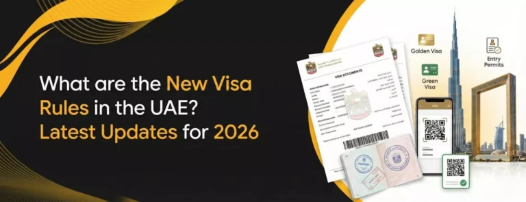 What are the New Visa Rules in the UAE Latest Updates for 2026