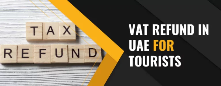 VAT Refund in UAE for Tourist
