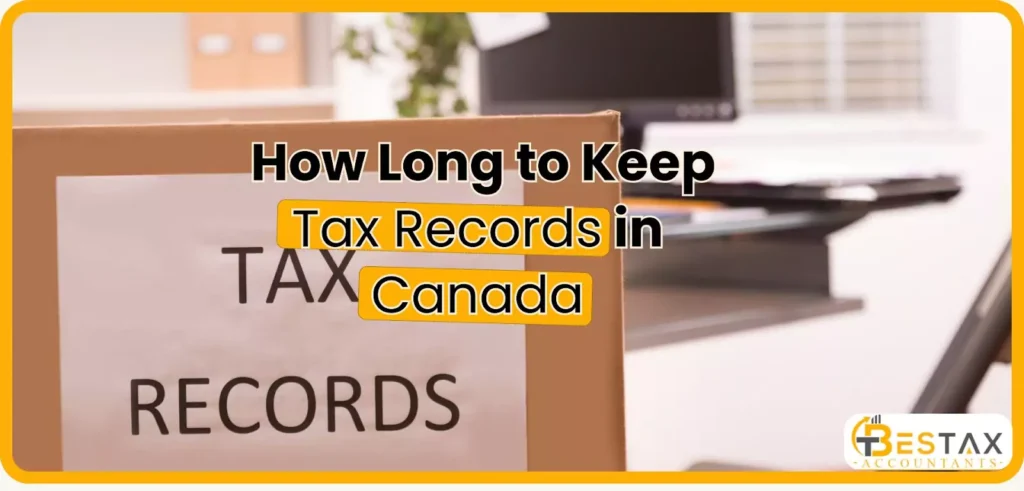 how  long to keep tax records in canada
