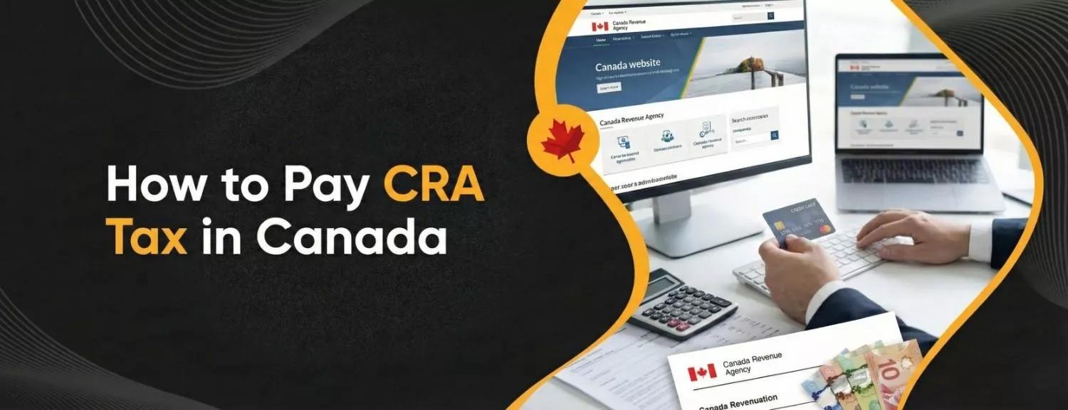 How to Pay CRA Tax in Canada