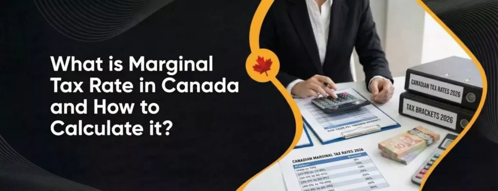 What is Marginal Tax Rate in Canada and How to Calculate it