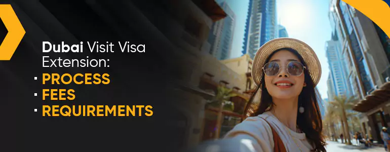 Dubai Visit Visa Extension