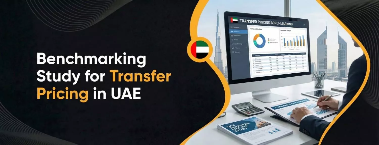 Benchmarking Study for Transfer Pricing UAE | Complete 2026 Guide