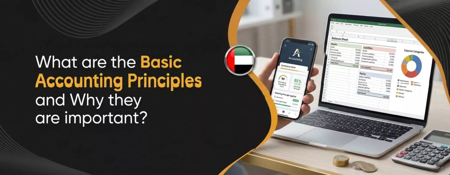 What are the Basic Accounting Principles and Why they are important