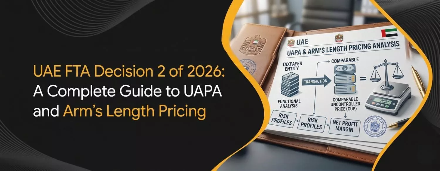 UAE FTA Decision 2 of 2026 A Complete Guide to UAPA and Arm’s Length Pricing