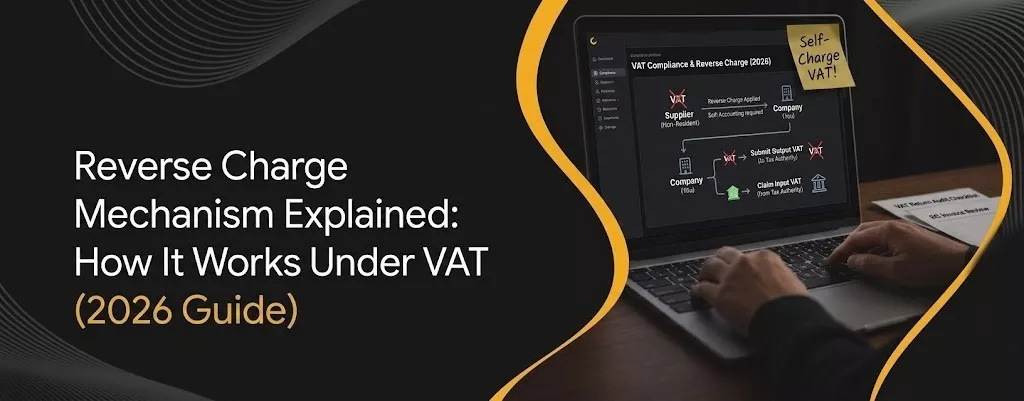 Reverse Charge Mechanism Explained How It Works Under VAT (2026 Guide)