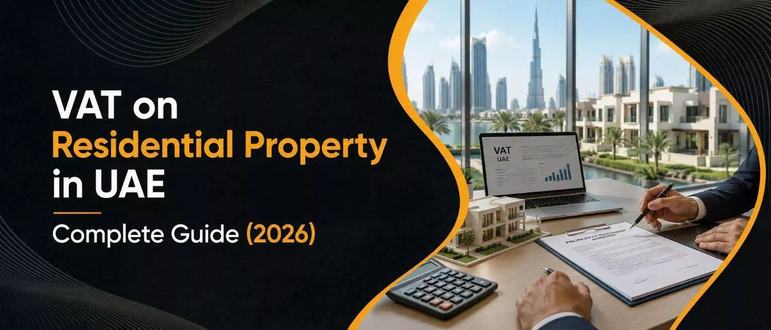 VAT on Residential Property in UAE Complete Guide (2026)