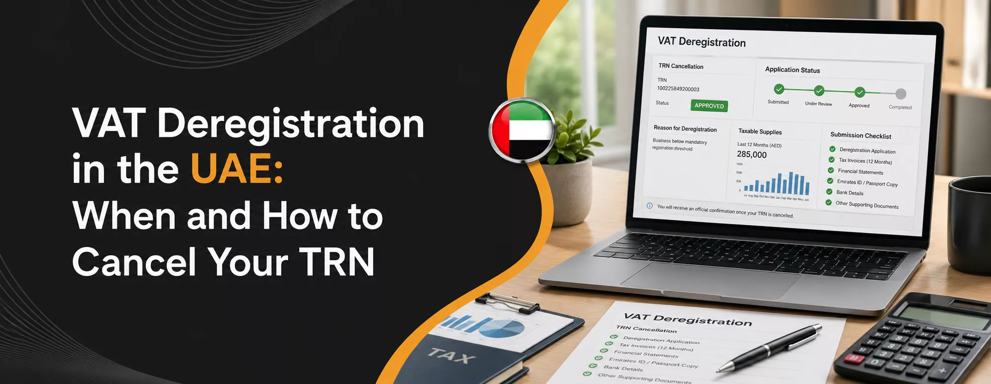 VAT Deregistration in UAE When and How to Cancel Your TRN