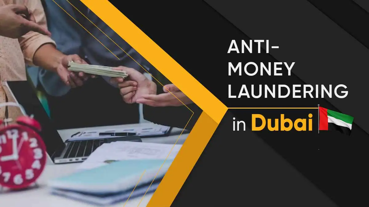 Anti-Money Laundering In Dubai