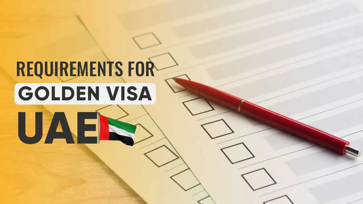 Requirements for Golden Visa UAE